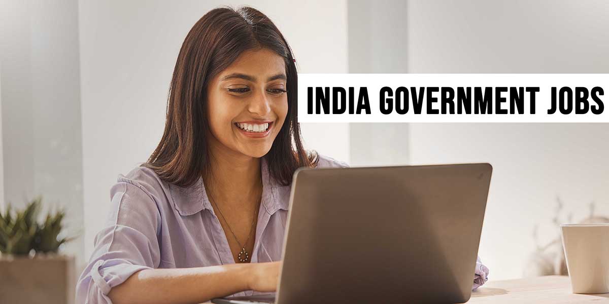 Best 8 Jobs a Secure Future In India Govt Jobs List